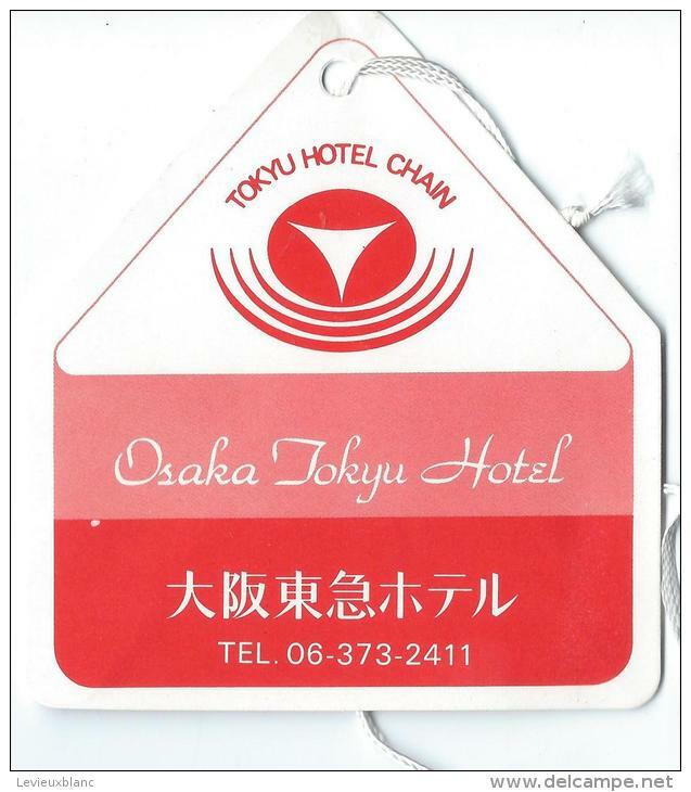 Japon/ Etiquette De Valise/ Osaka Tokyu Hotel /Tokyu Hotel Chain/Japan / Années 1970-80      JAP13bis - Hotel Labels