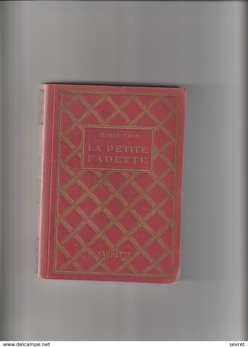 LA PETITE FADETTE - Georges Sand    Edition Hachette Rare. - Hachette