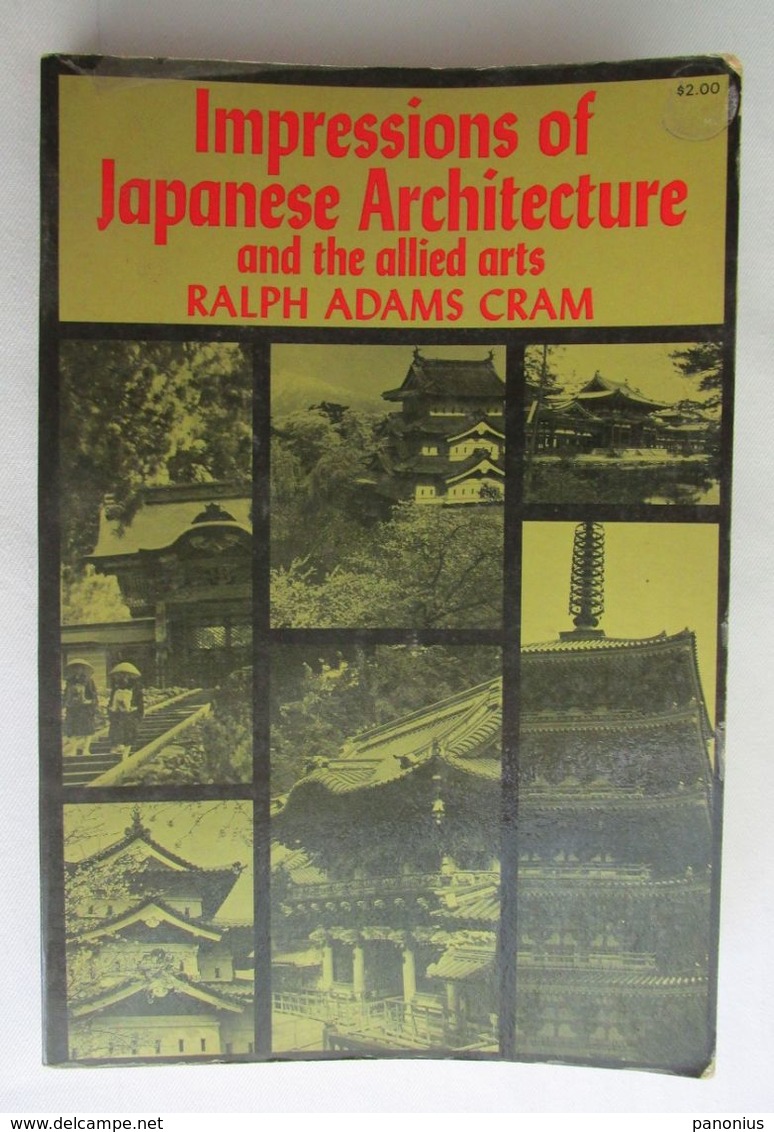 IMPRESSIONS OF JAPANESE ARCHITECTURE By RALPH ADAMS CRAM - Architectuur