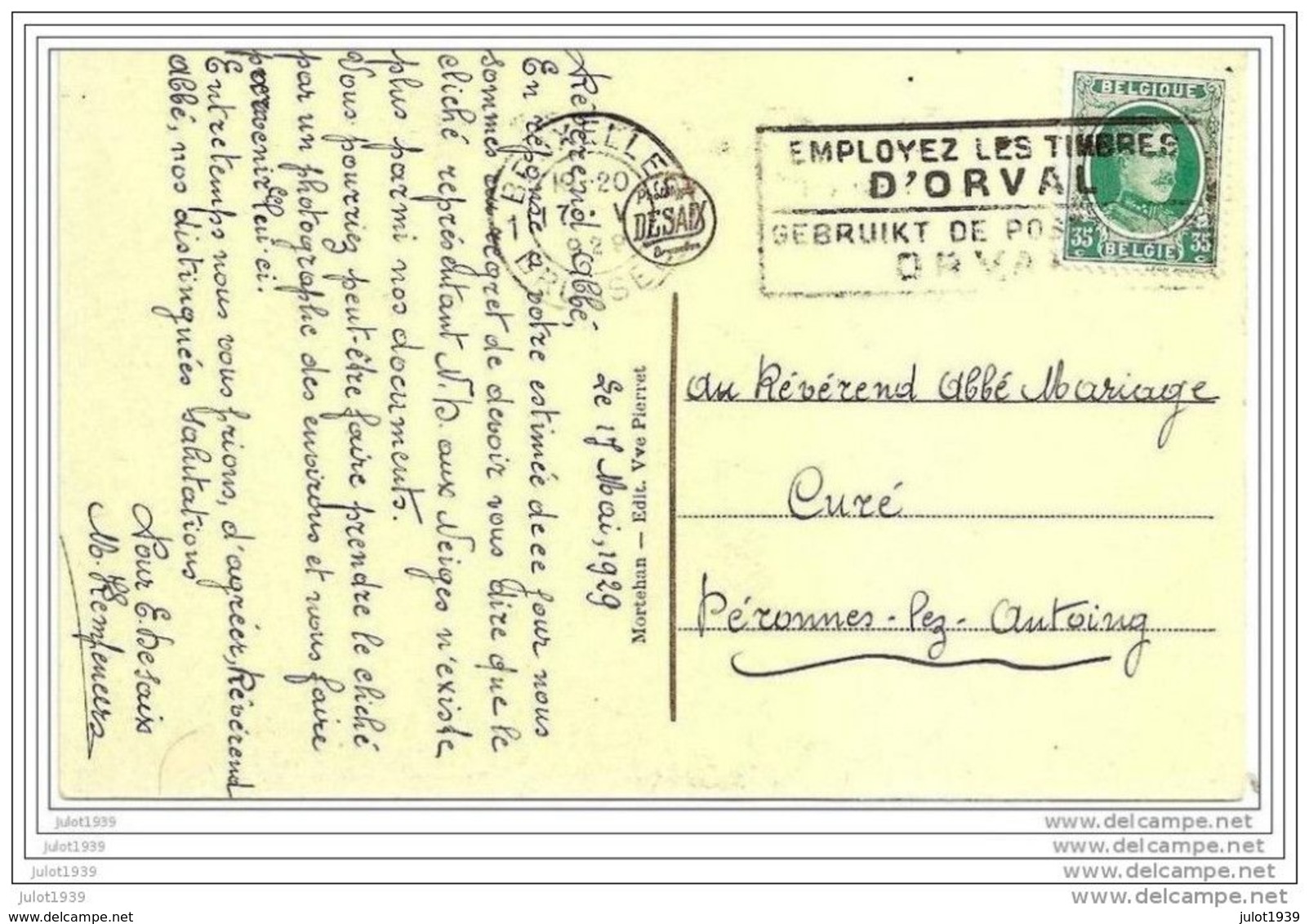 ORVAL ..-- PERONNES LEZ ANTOING .. MORTEHAN ..-- PUB  ORVAL . 1929 Vers PERONNES ( Abbé Mariage , Curé ) .  Voir Verso . - Florenville