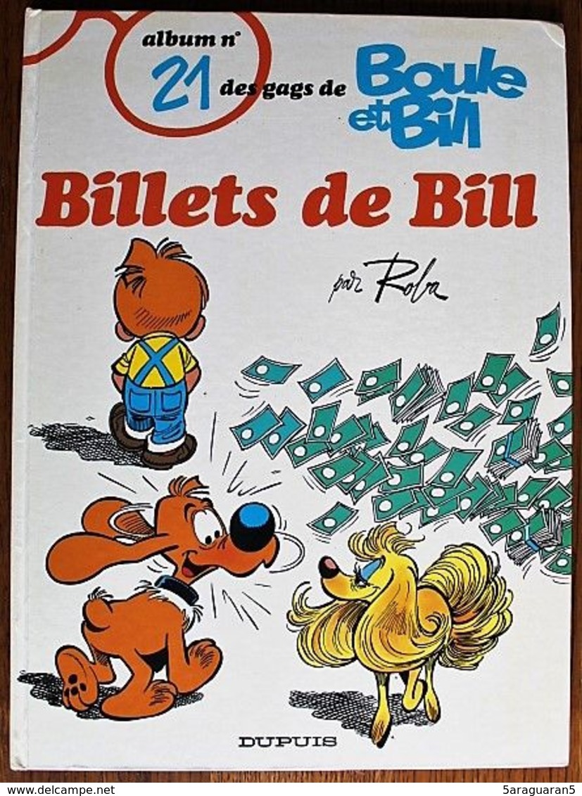 BD BOULE ET BILL - 21 - Billets De Bill - EO 987 - Boule Et Bill