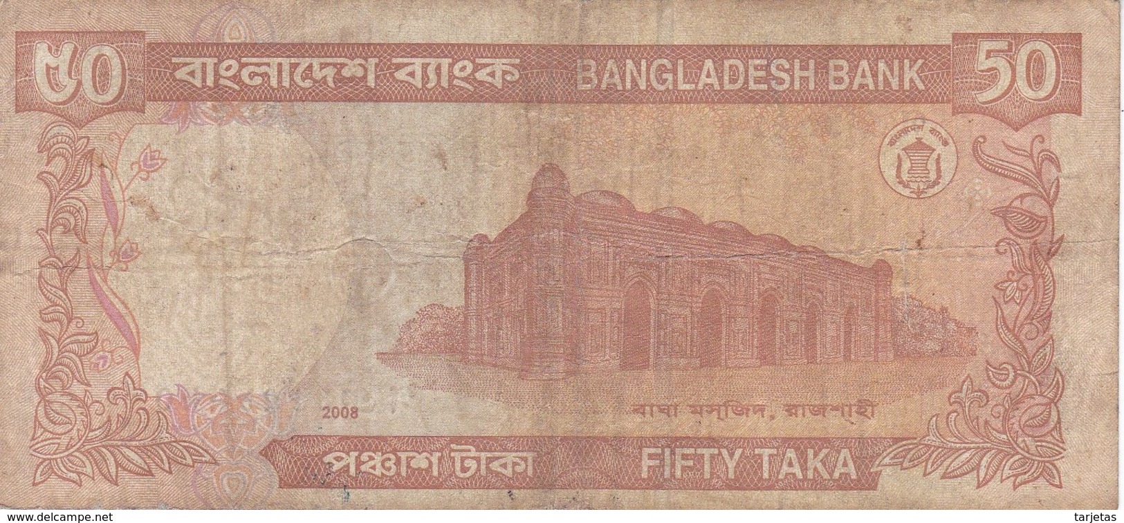 BILLETE DE BANGLADESH DE 50 TAKA DEL AÑO 2008 (BANKNOTE) - Bangladesh