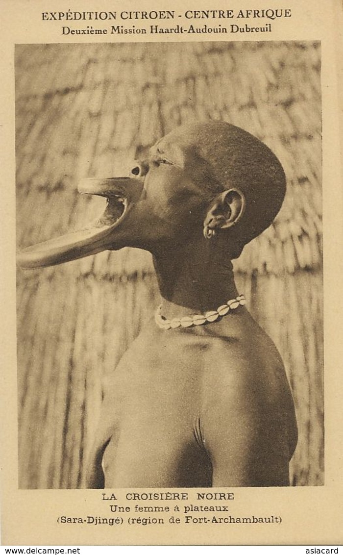 Femme Nue à Plateaux Sara Djingé Fort Archambault . Expedition Citroen. Torture Piercing Labial. - Tchad