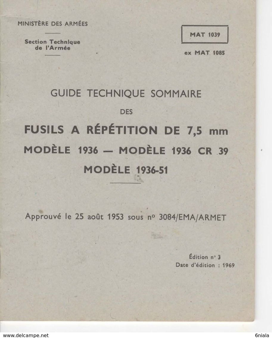 1857  Guide Technique FUSIL Répétition 7.5 Mm Modèle 1936, 36 CR  39 , M 1936 /51 ( Arme, Armement ) - Français