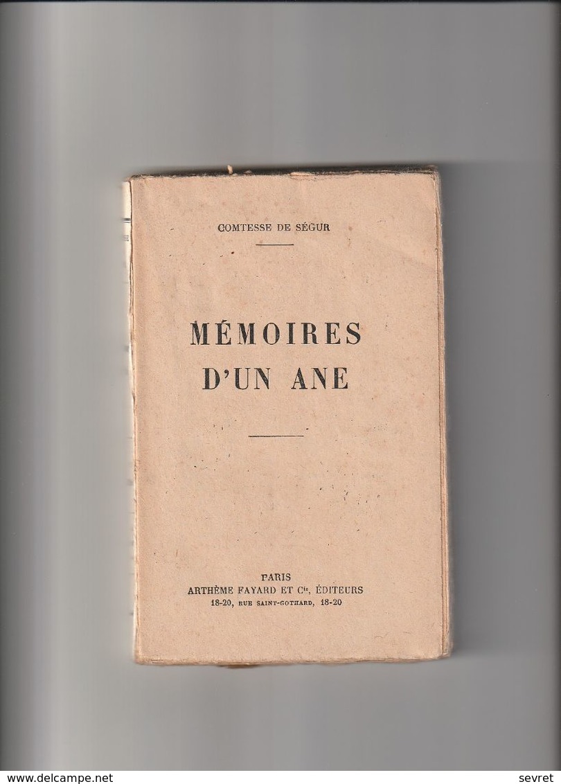 MEMOIRES D'UN ANE -  Comtesse De Ségur.  Broché - Edition FAYARD - Contes
