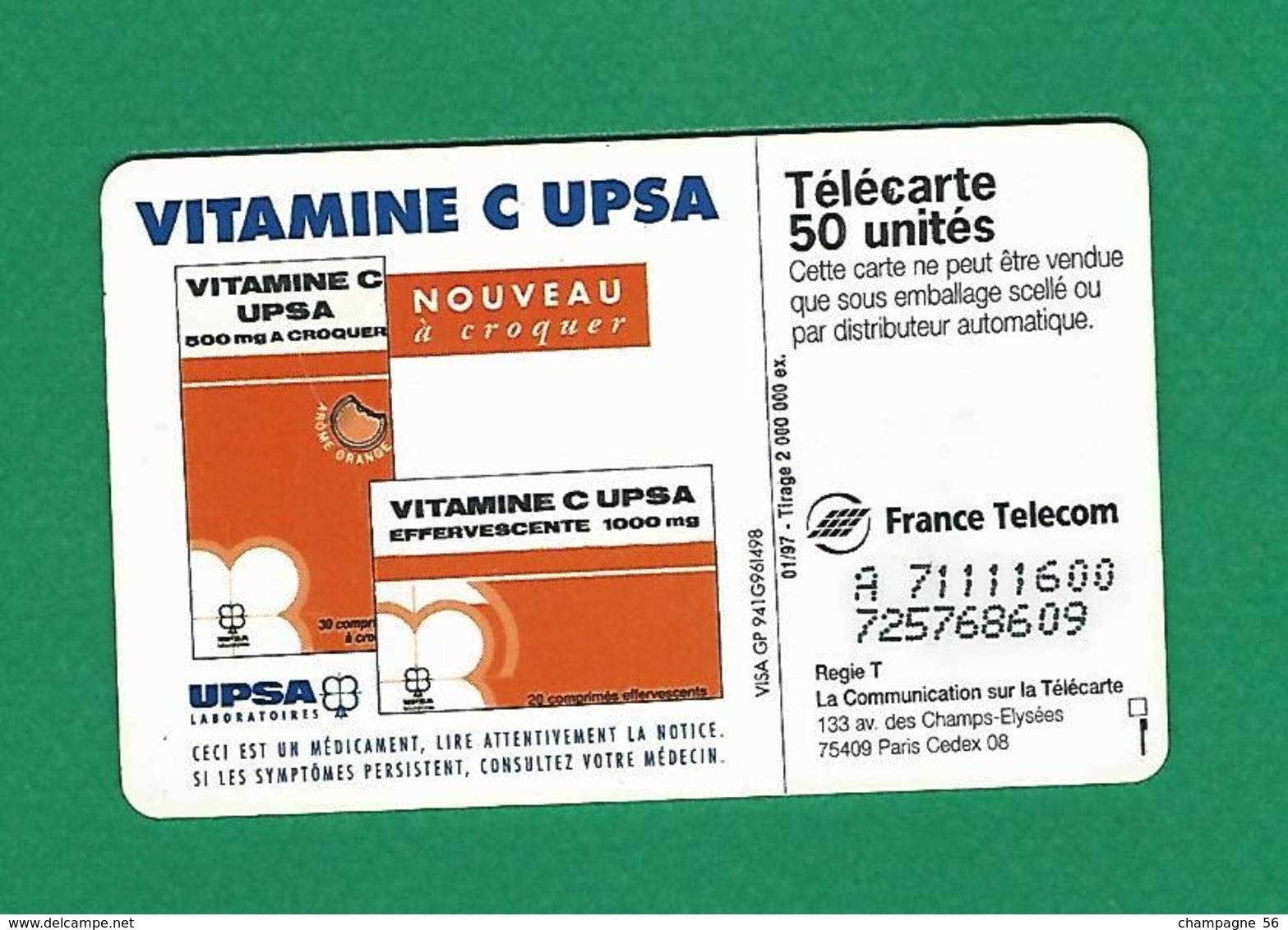 VARIÉTÉS FRANCE TÉLÉCARTE 1997 / 01  SO3  VITAMINE C UPSA     50 UNITES   UTILISÉE - Variëteiten