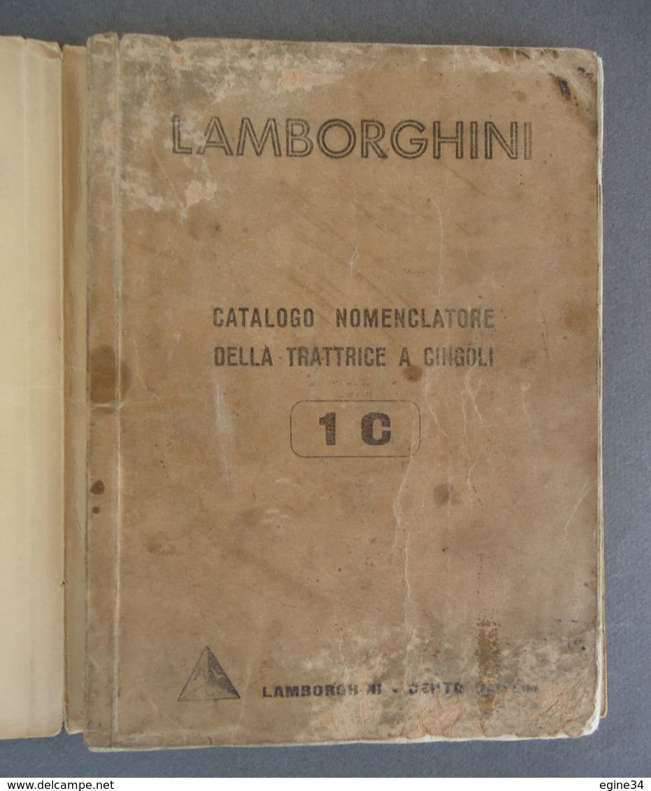 Manuel D'Atelier Tracteur  Lamborghini - Catalogo Nomenclatore Della Trattrice A Cingoli  1 C - 1982 - Texte Italien - - Auto