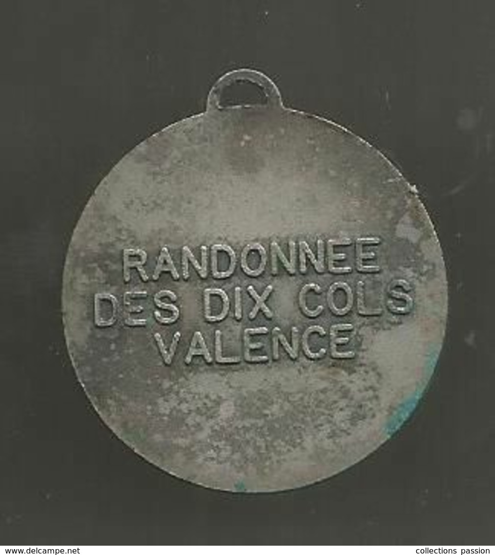 JC , Médaille , Sports , Touristique , Signée , Randonnée Des Dix Cols , VALENCE , Drôme ,3 Scans , Frais Fr 1.55 E - Other & Unclassified