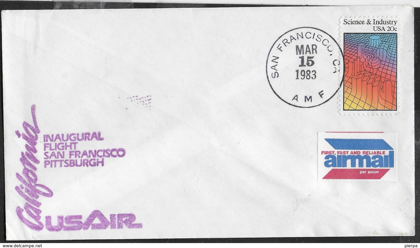 U.S.A. - INAUGURAL FLIGHT SAN FRANCISCO-PITTSBURGH - MAR.15.1983 SU BUSTA UFFICIALE - Otros & Sin Clasificación