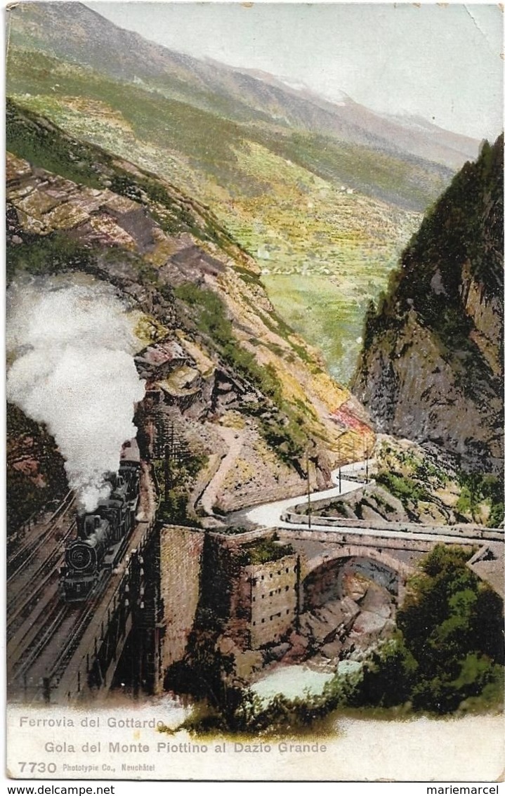 SUISSE - FERROVIA DEL GOTTARDO - GOLA DEL MONTE PIOTTINO AL DAZIO GRANDE - Carte Colorisée - Andere & Zonder Classificatie