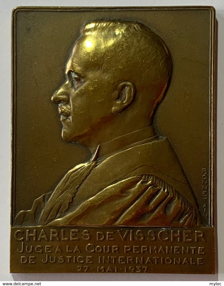 Médaille Bronze. Charles De Visscher. Juge à La Cour Permanente De Justice Internationale. Mai 1937. A. Bonnetain - Professionnels / De Société