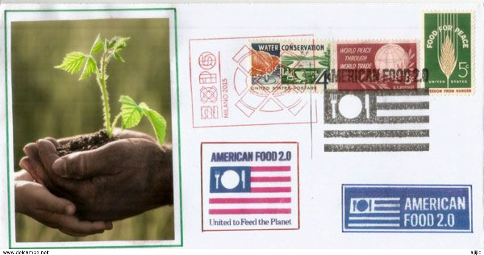 “American Food 2.0” UNIVERSAL EXPO MILANO 2015 "Feeding The Planet",  American Pavilion, With The Official Stamp EXPO - Agriculture