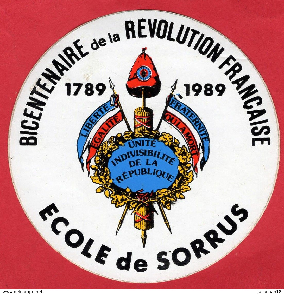 -- AUTOCOLLANT-  BICENTENAIRE De La REVOLUTION FRANCAISE / ECOLE DE SORRUS   -- - Adesivi