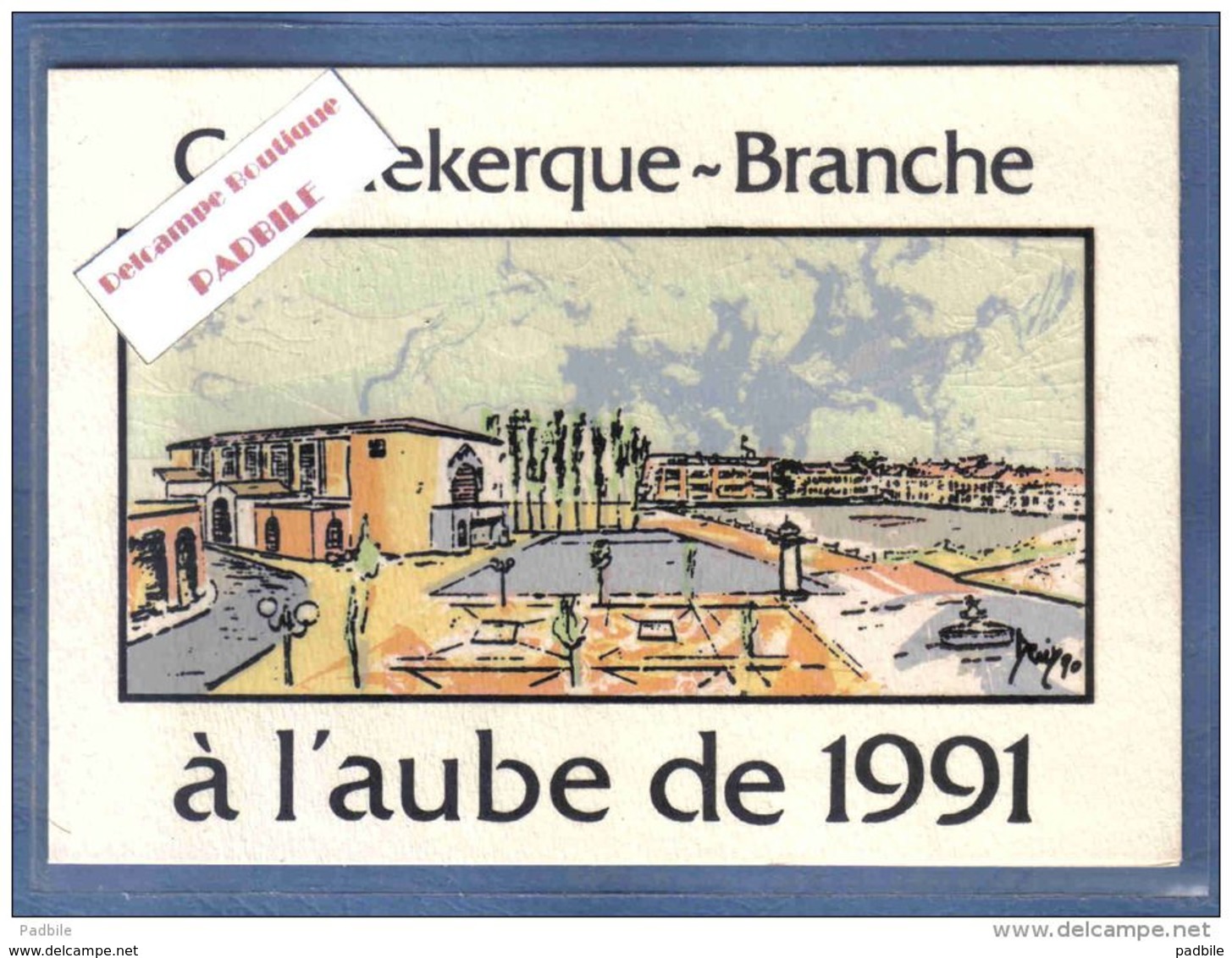 Carte Postale 59. Coudekerque-Branche  Les Voeux Du Mr. Le Maire  André Delattre 1991 Trés Beau Plan - Coudekerque Branche