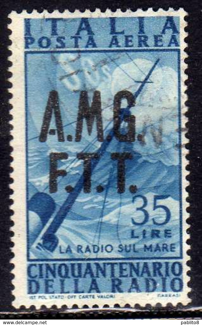 TRIESTE A 1947 AMG - FTT ITALIA ITALY OVERPRINTED POSTA AEREA AIR MAIL RADIO LIRE 35 USATO USED OBLITERE' - Poste Aérienne