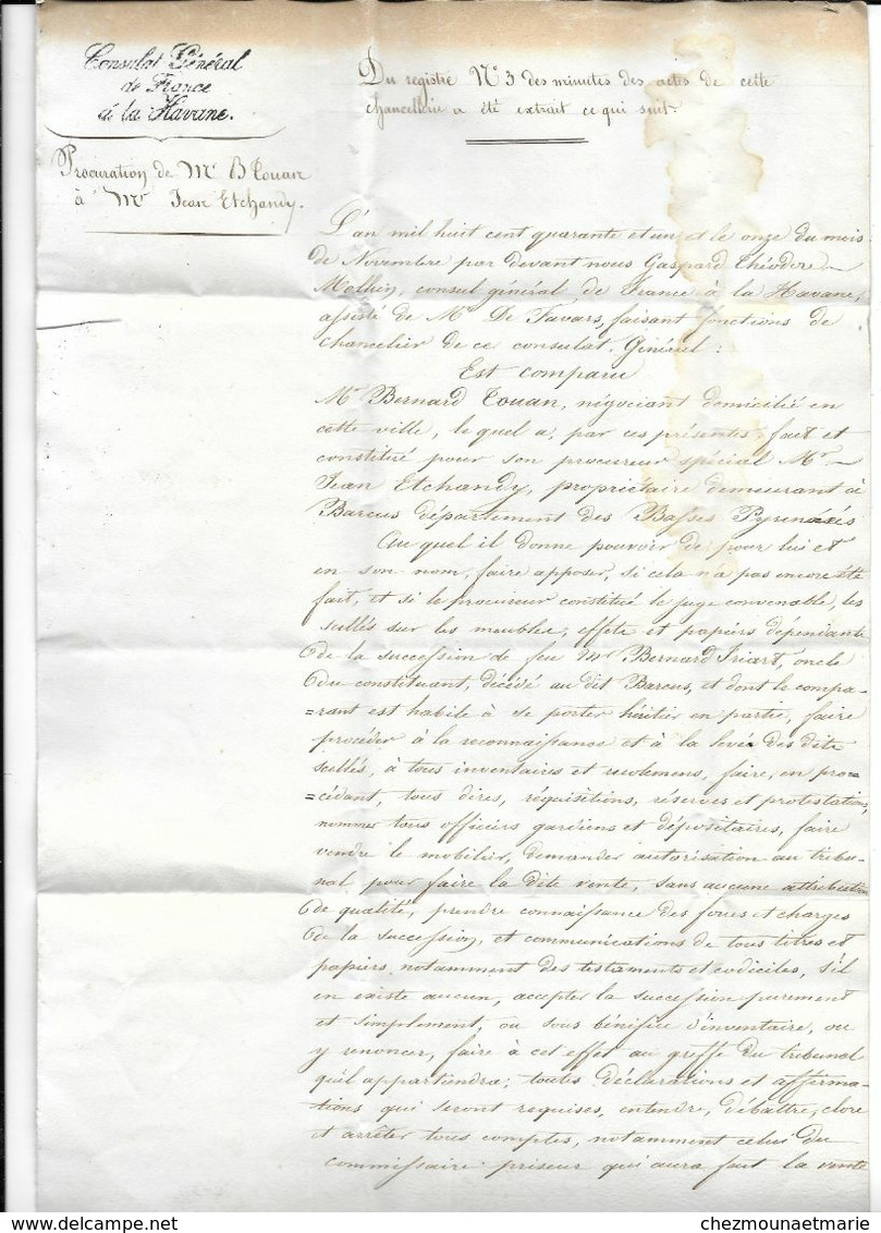 CONSUL GASPARD MOLLIEN ET CHANCELIER DE FAVARS 1841 CONSULAT GENERAL DE FRANCE A LA HAVANE TOUAN POUR ETCHANDY A BARCUS - Documents Historiques