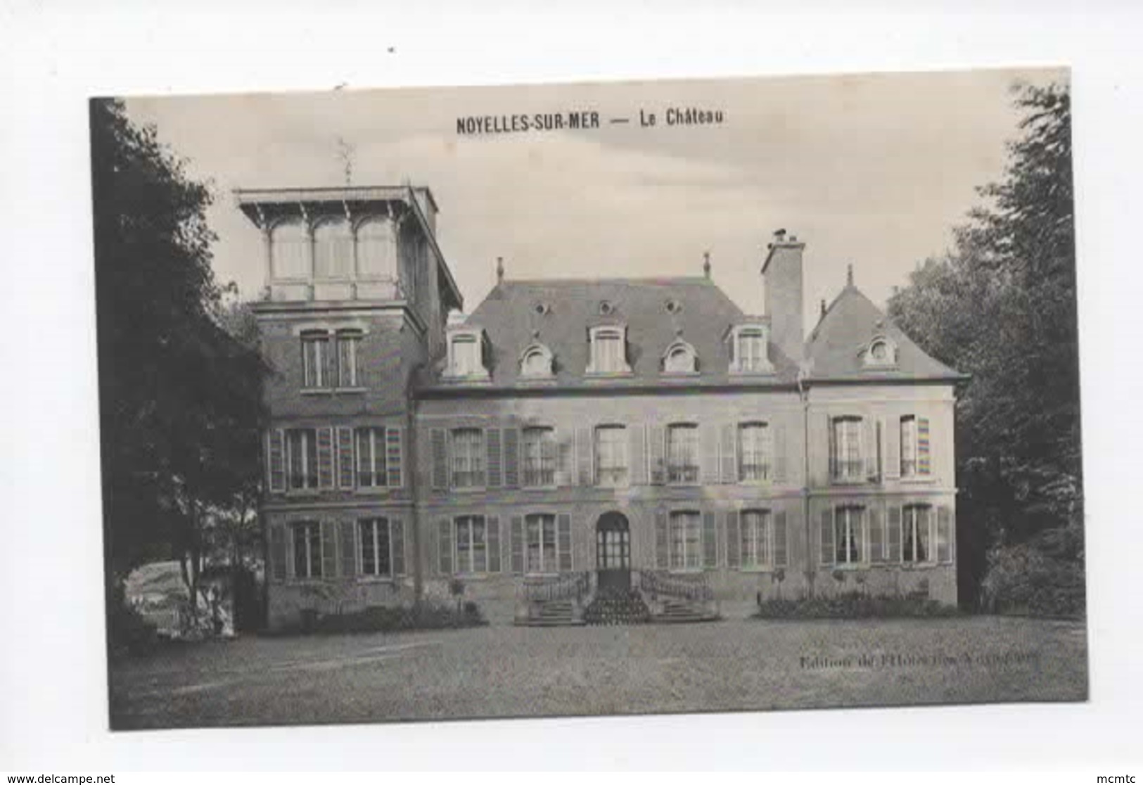 CPA -   Noyelles Sur Mer - Le Château - Noyelles-sur-Mer