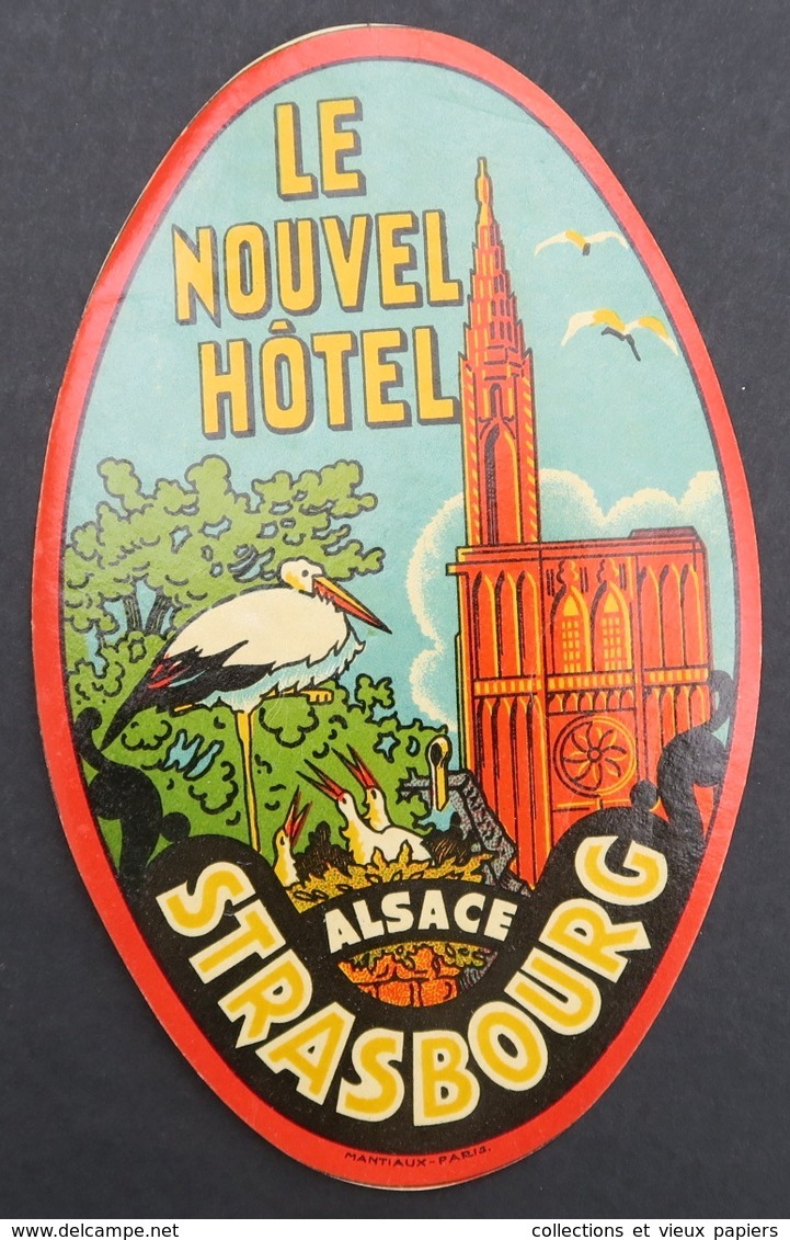 Ancienne étiquette Bagage Malle Valise LE NOUVEL HOTEL STRASBOURG ALSACE Cigogne Old Original Luggage Label - Etiquettes D'hotels