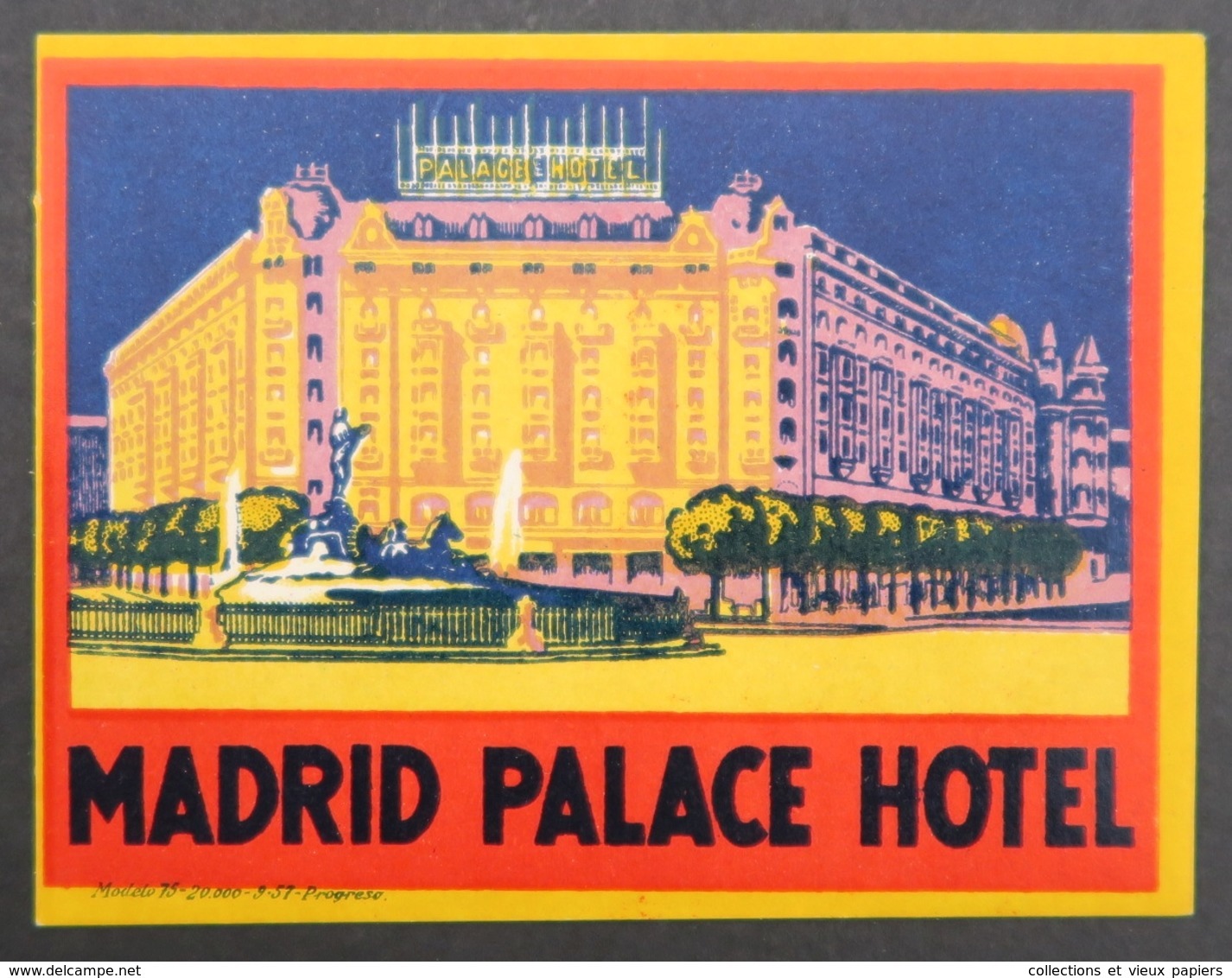 Ancienne étiquette Bagage Malle Valise MADRID PAALCE HOTEL Old Original Luggage Label - Hotel Labels