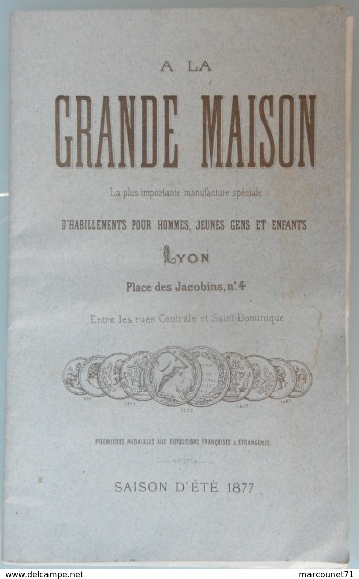 RARE CATALOGUE A LA GRANDE MAISON LYON SAISON ÉTÉ 1877 HABILLEMENT VÊTEMENTS HOMMES JEUNES GENS ENFANTS - Fashion
