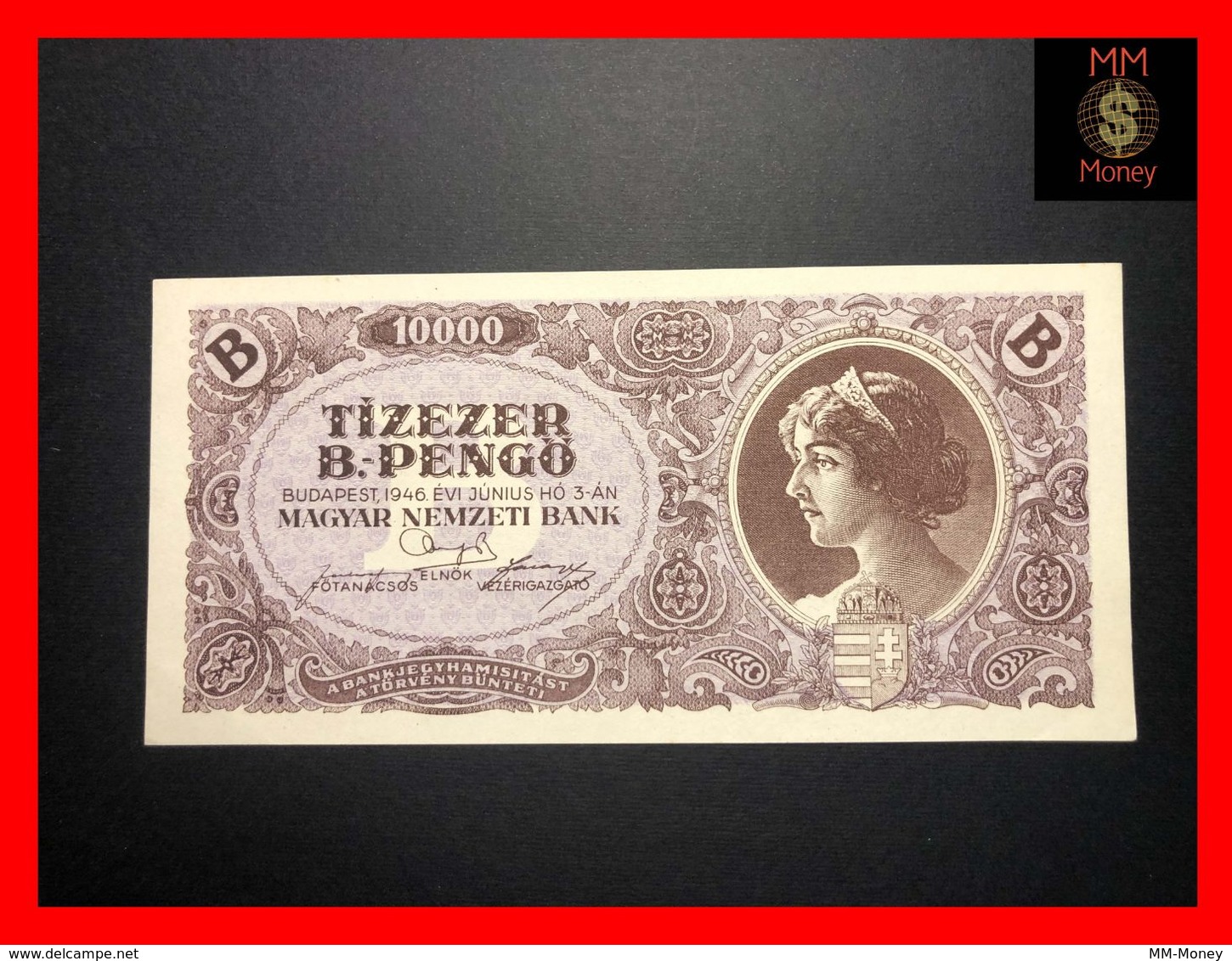 HUNGARY 10.000  10000  B-Pengo 3.6.1946  P. 132  UNC- - Hongrie