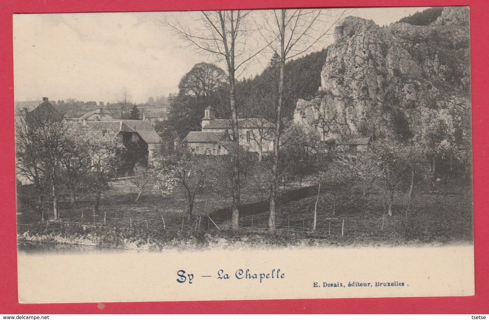 Sy - La Chapelle ( Voir Verso ) - Ferrieres