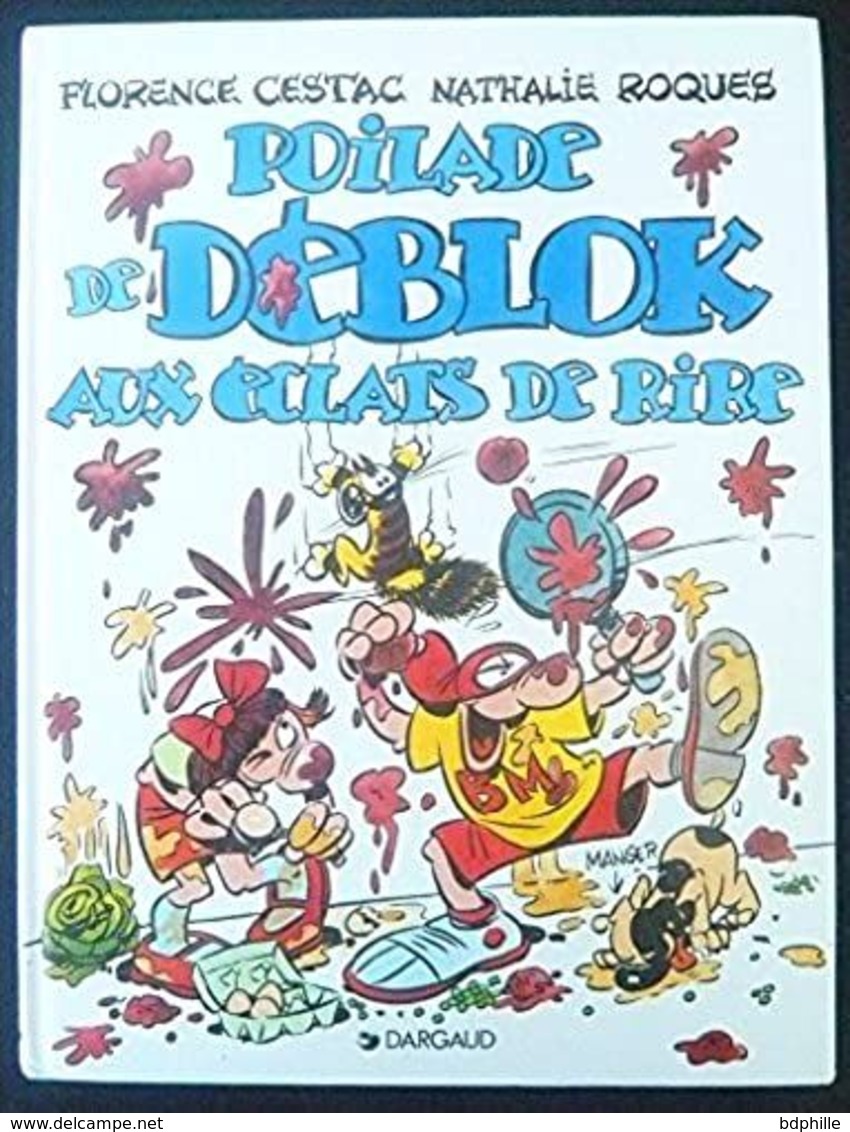 Poilade De Déblok Aux éclats De Rire Cestac 1997 - Déblok, Les