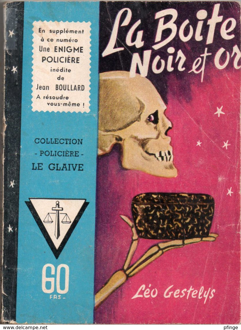 La Boîte Noir Et Or Par Léo Gestelys - Collection  Le Glaive N°104 - Jacquier, Ed.
