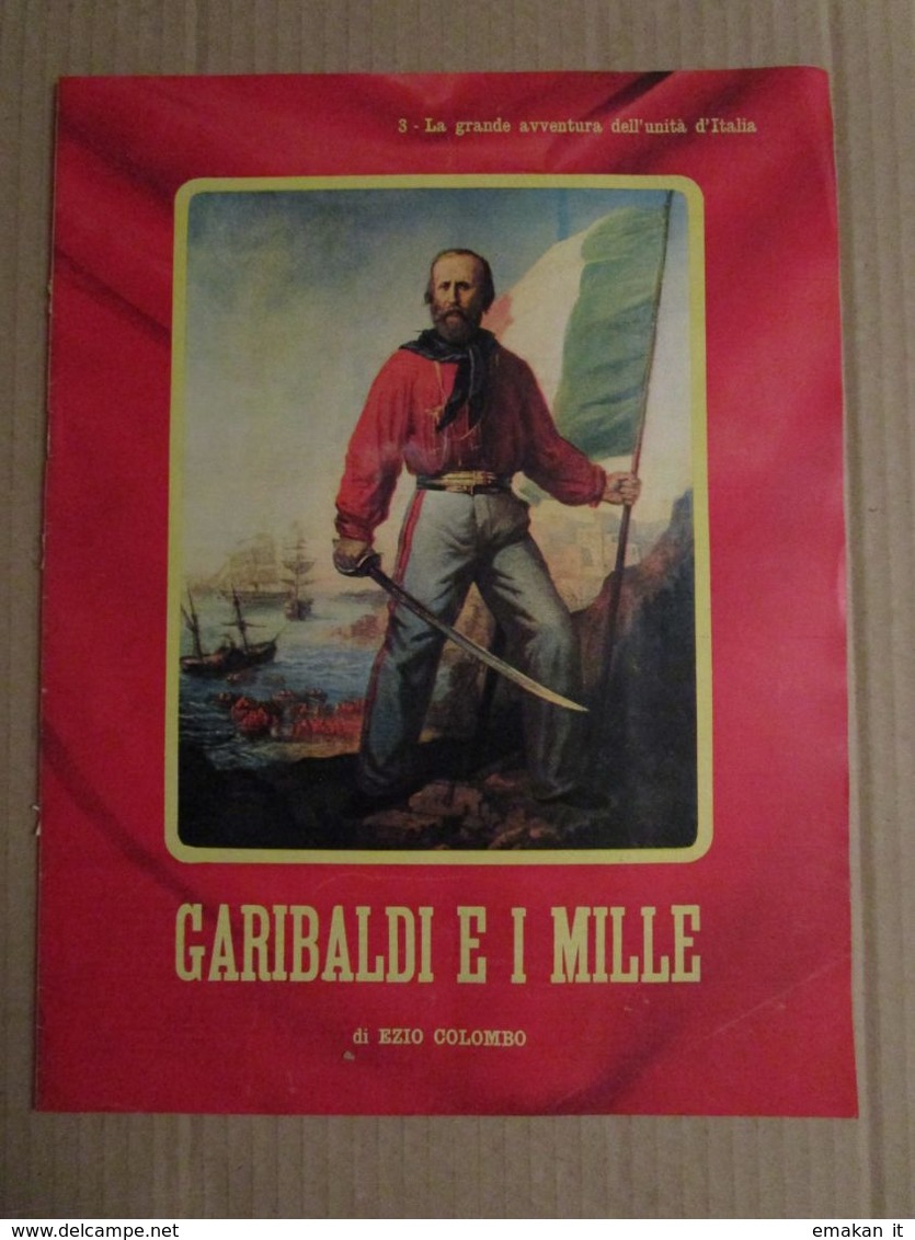 # INSERTI EPOCA / LA GRANDE AVVENTURA DELL'UNITA D'ITALIA / 1959 - Histoire