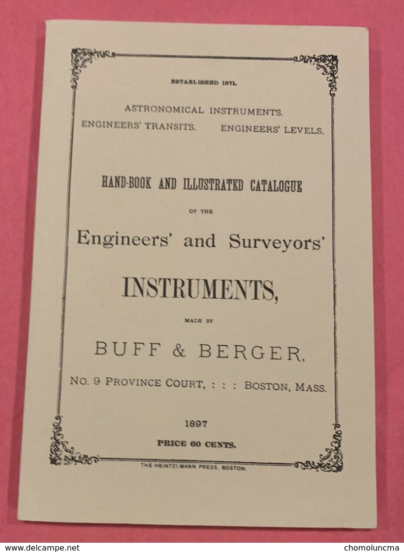 Buff & Berger 1897 Surveying Engineering Instrument Using Catalog Reproduction Catalogue Topographique Théodolite ..... - Geowissenschaften