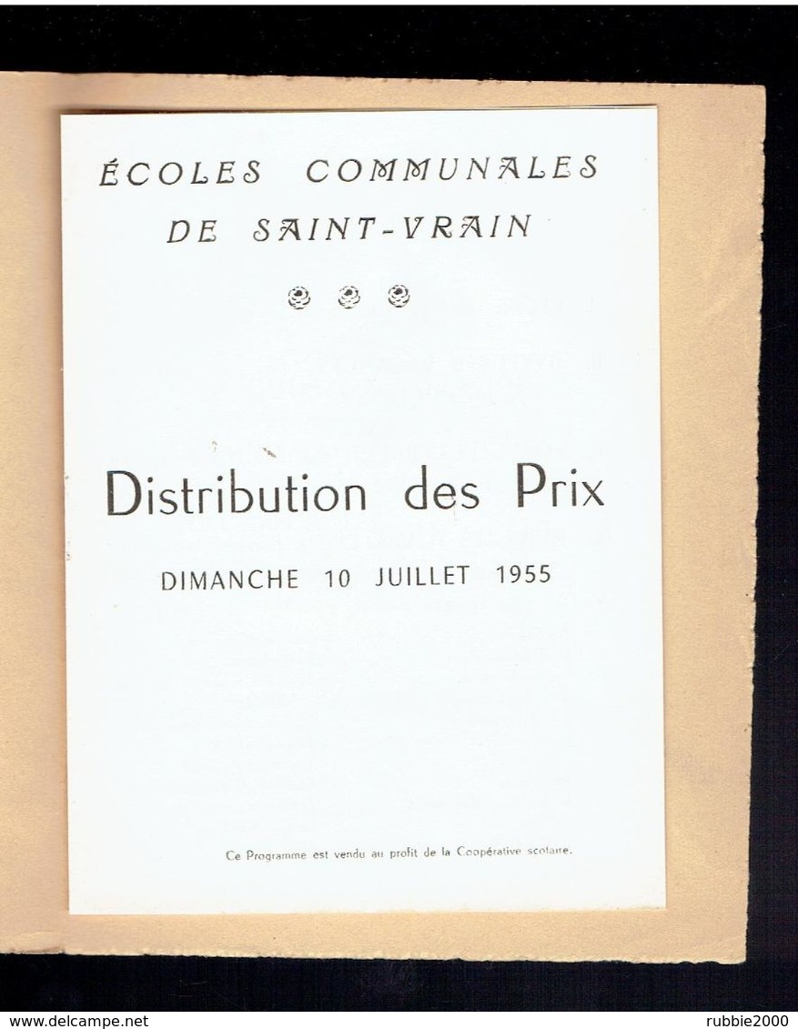 PROGRAMME 10 JUILLET 1955 ECOLES COMMUNALES DE SAINT VRAIN ESSONNE DISTRIBUTION DES PRIX - Programme