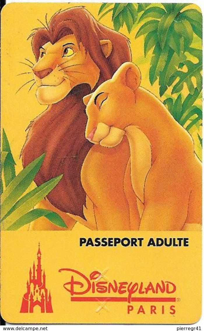 PASS--DISNEY-DISNEYLAND PARIS-1996-ROI LION ADULTE- Souligné-V°S089411-Haut A Droite-Forfait Valide Du 21/01/a -TBE-Rare - Disney-Pässe