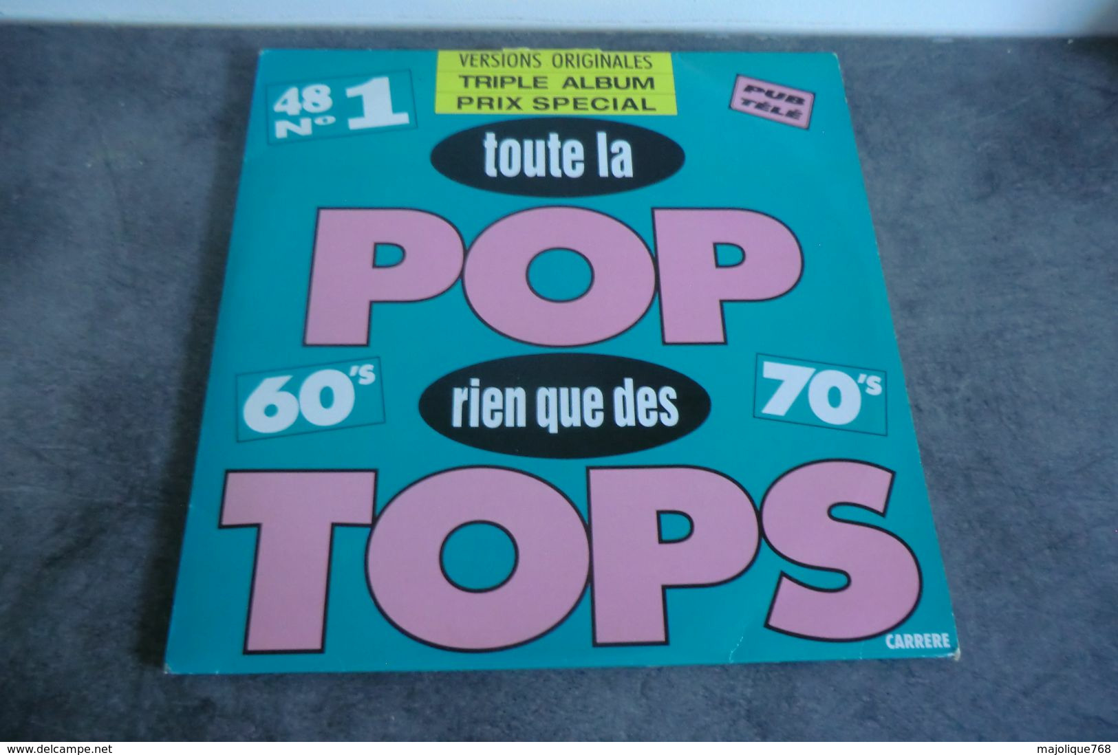 Disque - Toute La Pop Rien Que Des Tops 60's 70's - Carrere - 66890 - 3 Disques - - Rock