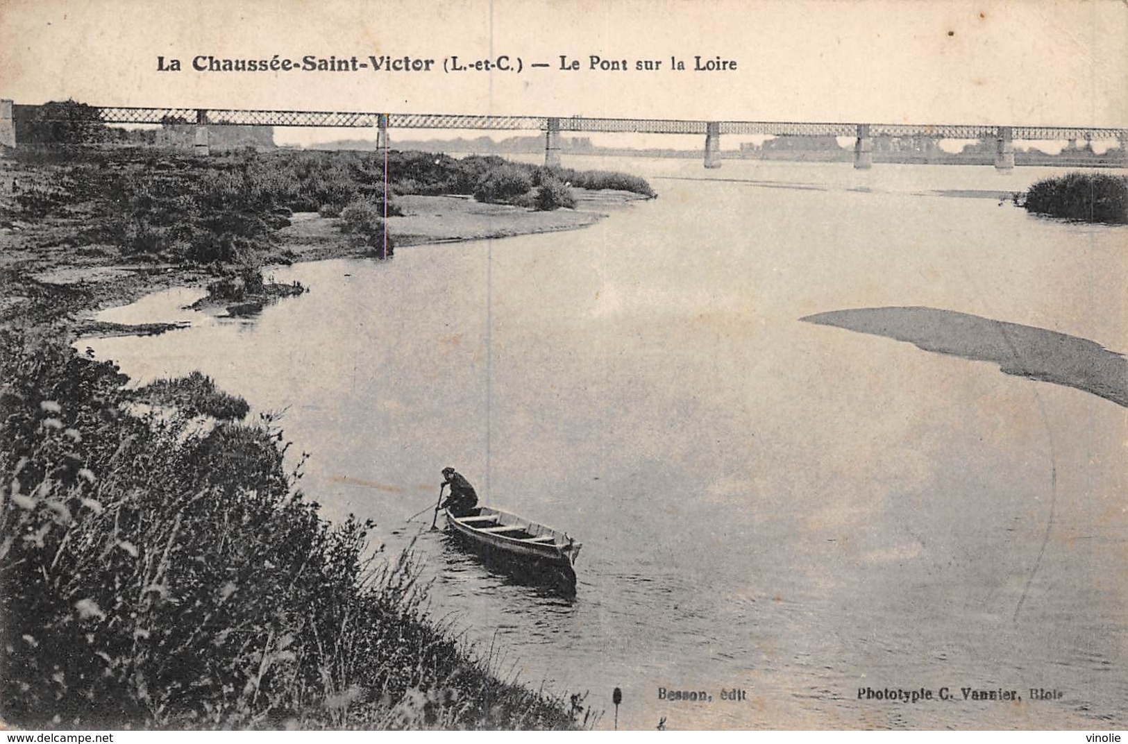 20-9780 : LA CHAUSSEE SAINT-VICTOR. LE PONT DE CHEMIN DE FER SUR LA LOIRE. VINEUIL LES NOËLS. - Autres & Non Classés