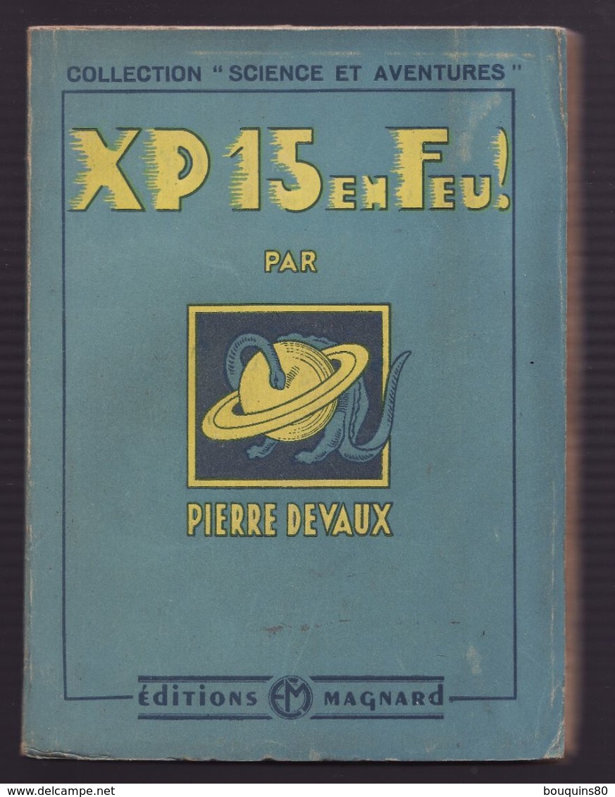 XP 15 EN FEU De PIERRE DEVAUX 1946 Col Sciences Et Aventures éditions Magnard - Magnard