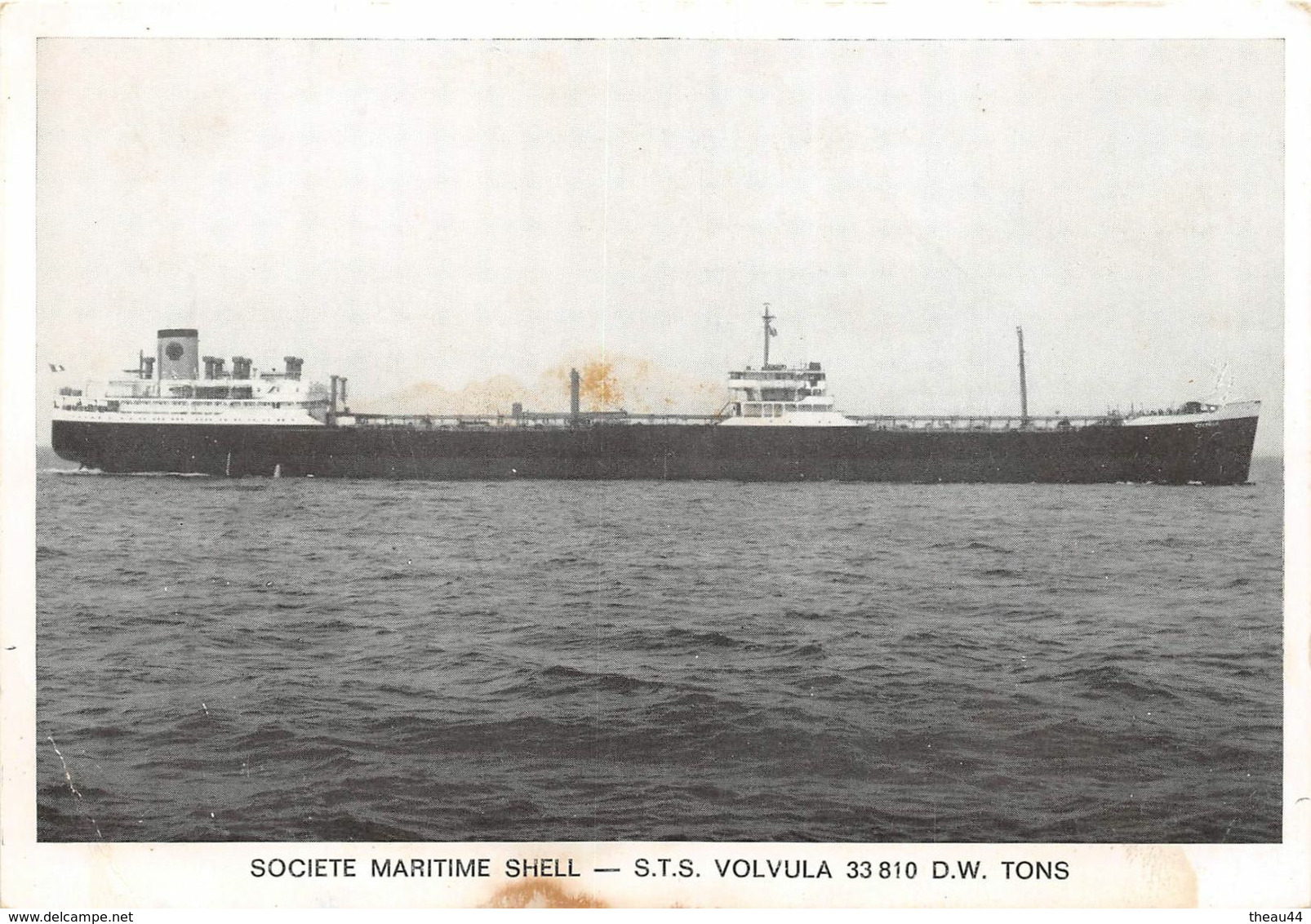 ¤¤   -   Le Pétrolier De La SOCIETE MARITIME SHELL " VOLVULA "  -  Cargo , Bateau De Commerce    -  ¤¤ - Pétroliers