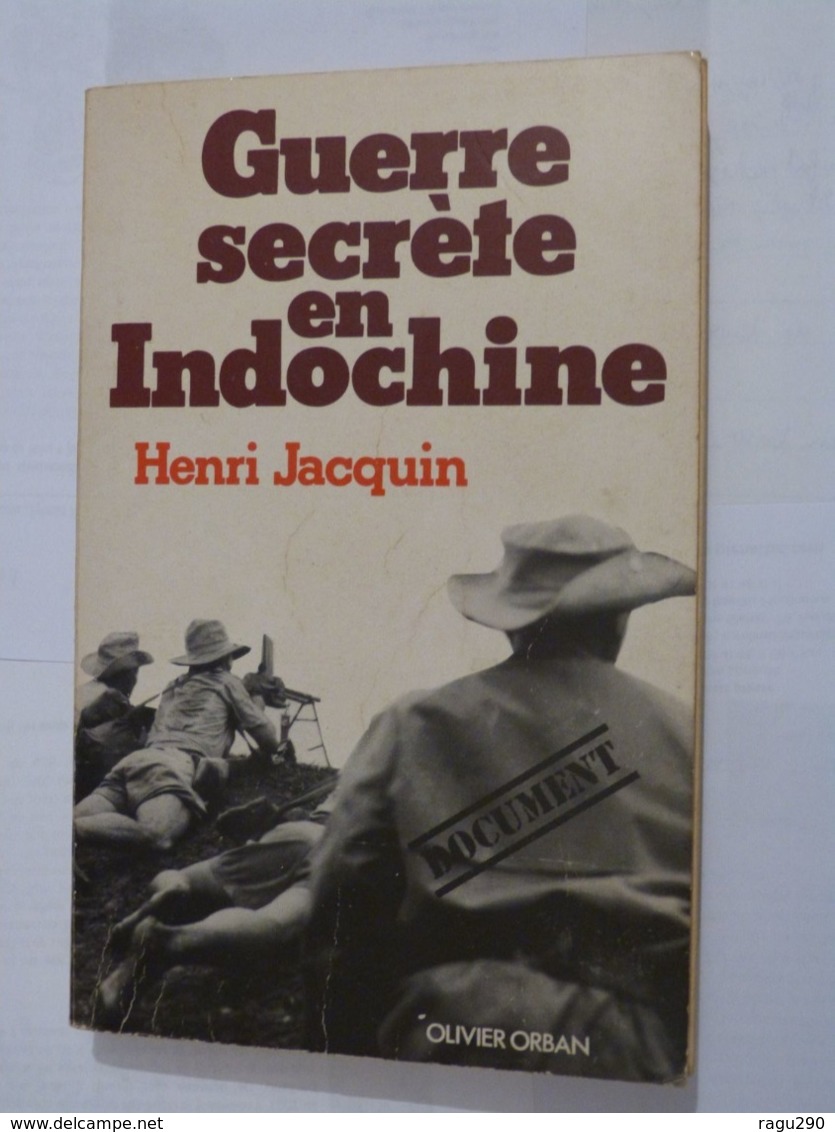 GUERRE SECRETE EN INDOCHINE  Par  HENRI JACQUIN - History