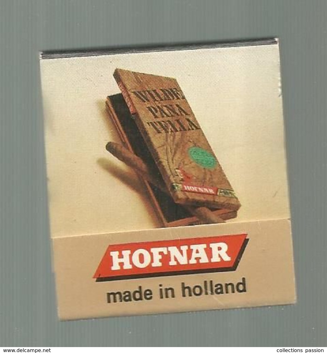 Boite D'allumettes , Pochette, Cigare HOFNAR , Made In Holland , 2 Scans - Boites D'allumettes