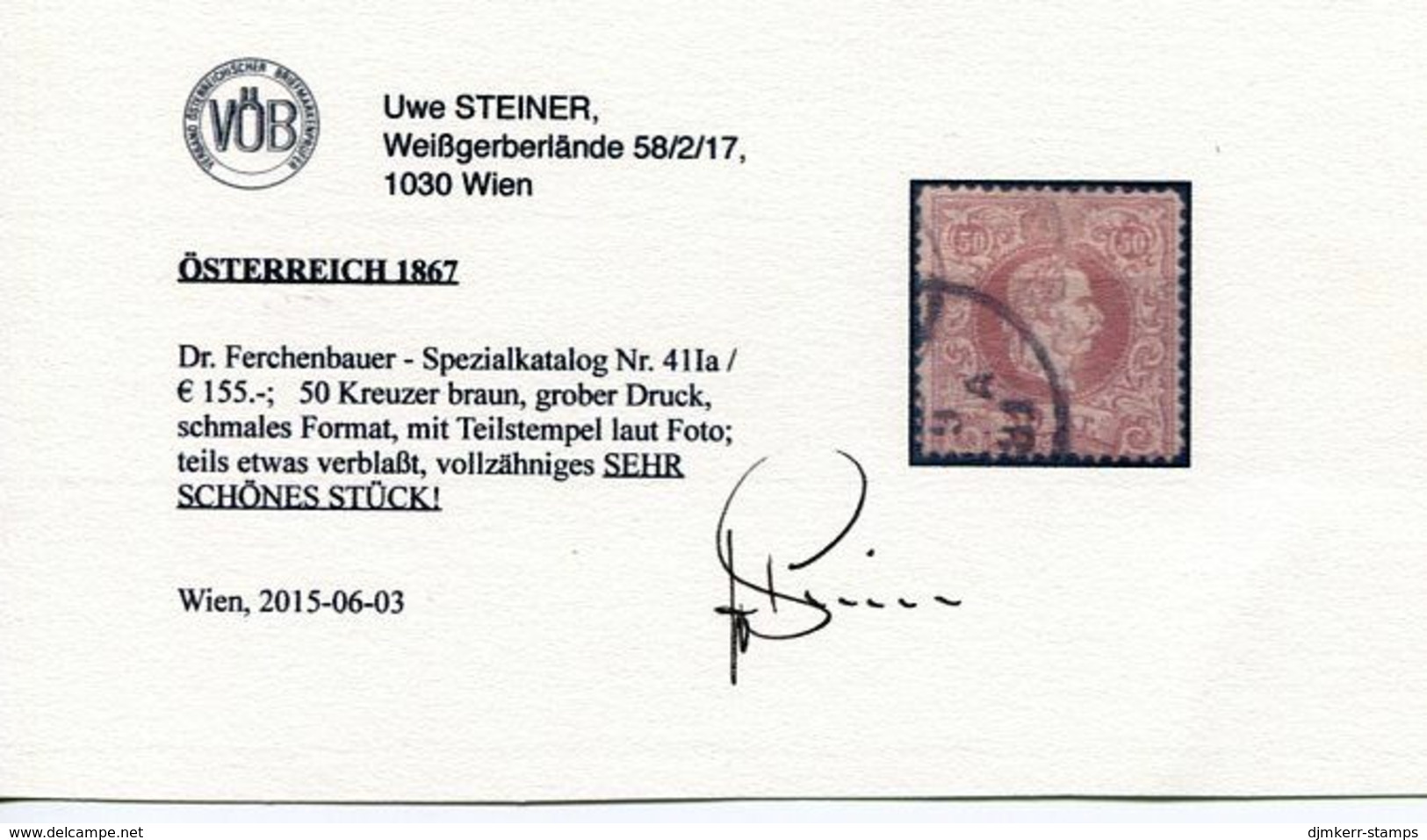 AUSTRIA 1867 Franz Joseph 50 Kr. Coarse Print Perforated 12, Used.  Michel 41 I D. Steiner Short Certificate. - Oblitérés