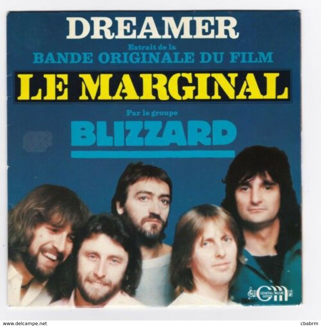 SP 45 TOURS BLIZZARD BO LE MARGINAL En 1983 DREAMER WEA 801020 - Soundtracks, Film Music