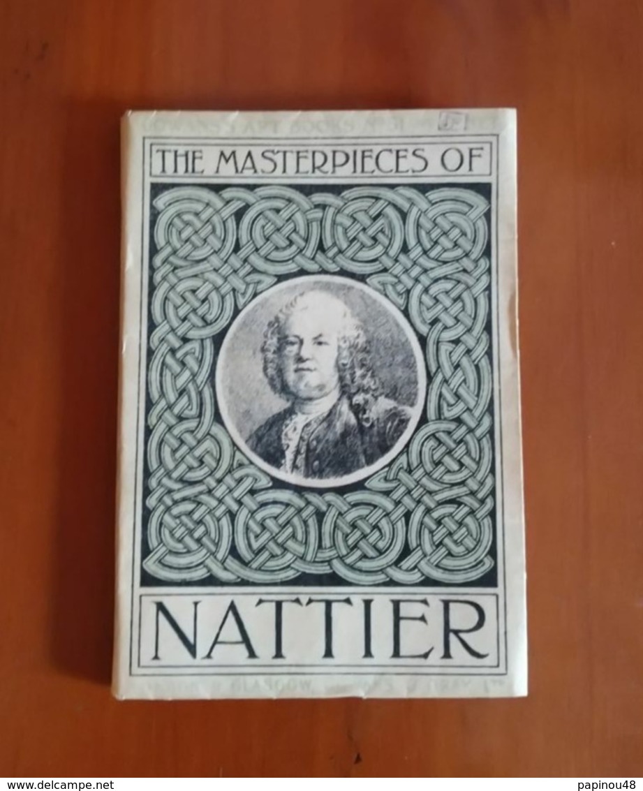 THE MASTERPIECES OF NATTIER 1685-1766 - Schone Kunsten