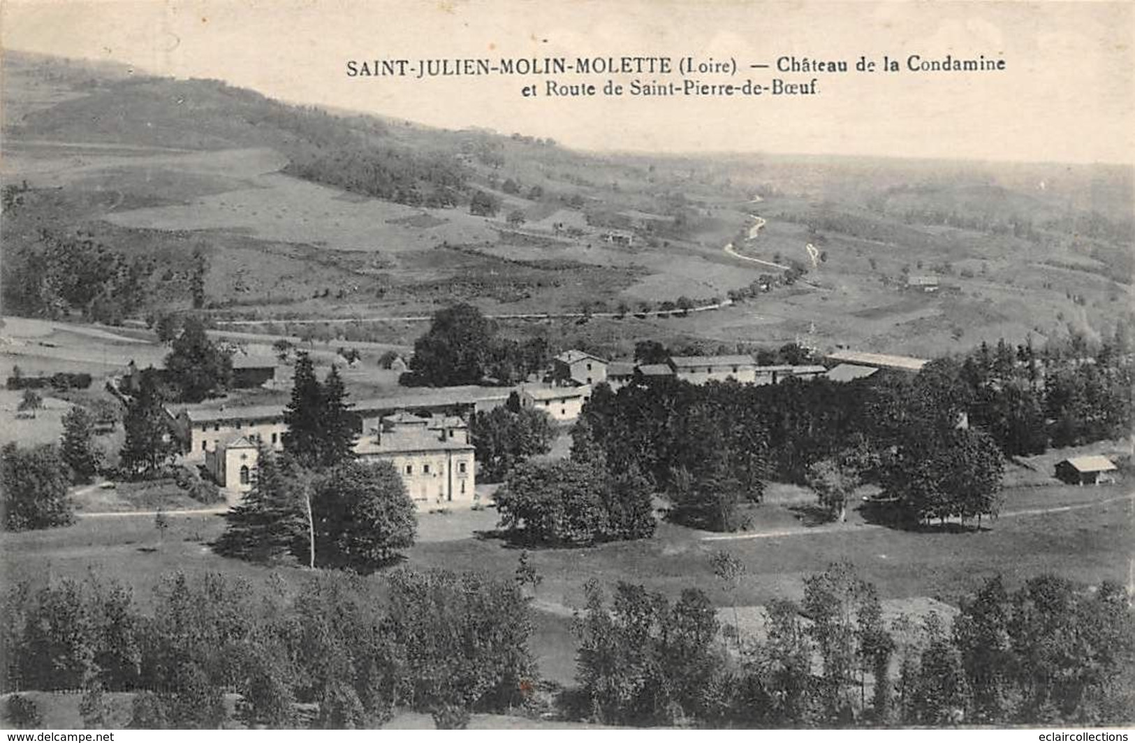 Saint Julien Molin Molette       42       Château E La Condamine Et Route De St Pierre De Boeuf       (voir Scan) - Sonstige & Ohne Zuordnung