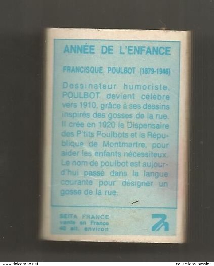 Boite D'allumettes , Année De L'enfance , Francisque POULBOT , 2 Scans , Frais Fr 1.55 E - Matchboxes