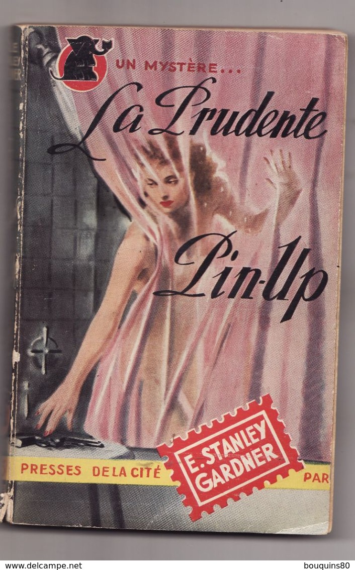 LA PRUDENTE PIN-UP De E. STANLEY GARDNER 1951 Un Mystére N°53 Presses De La Cité - Presses De La Cité
