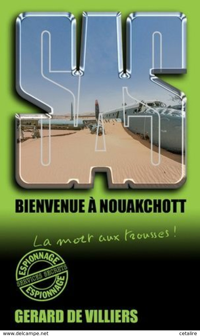 SAS Bienvennue A Nouakchott Edition Collector +++TBE+++ LIVRAISON GRATUITE - SAS