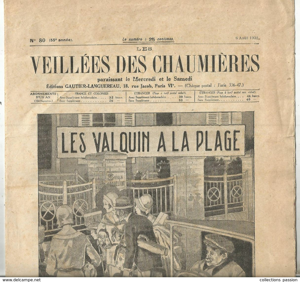 Les Veillées Des Chaumières , Bi-hebdomadaire , N° 80, 6 Août 1932,  Frais Fr 1.95e - 1900 - 1949