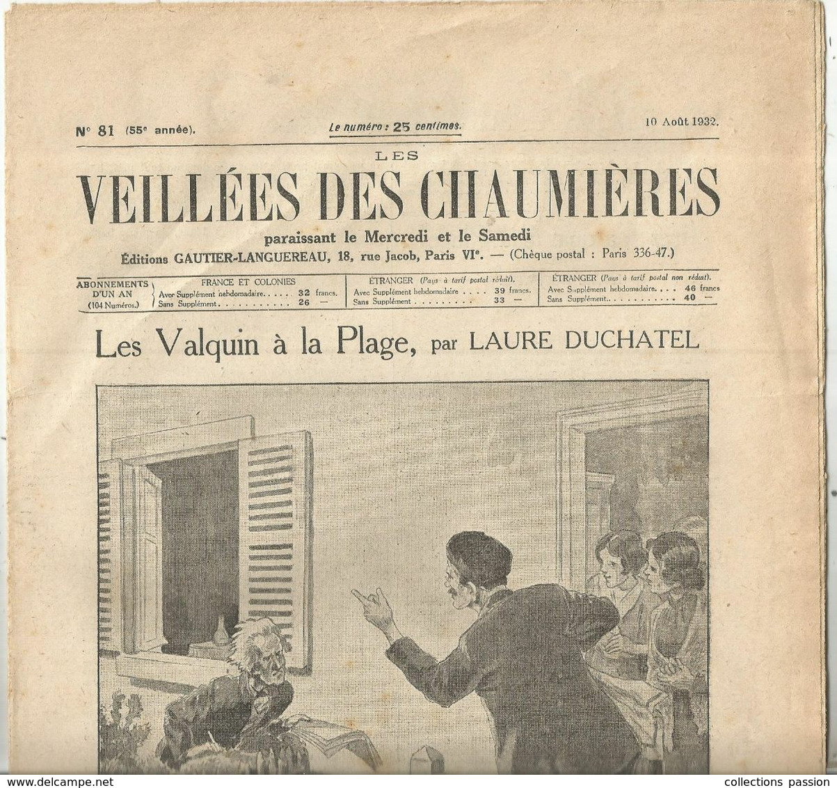 Les Veillées Des Chaumières , Bi-hebdomadaire , N° 81, 10 Août 1932,  Frais Fr 1.95e - 1900 - 1949