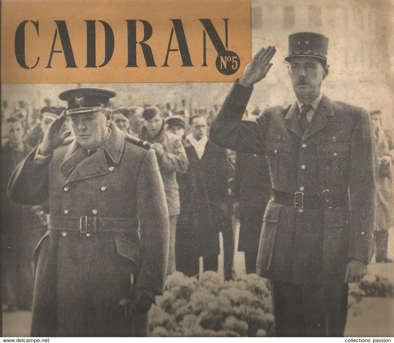 CADRAN , N° 5 , GENERAL DE GAULLE , Sous L'Arc De Tromphe à Pais ,le 11 Novembre , Novembre 1944,  Frais Fr 3.15e - 1900 - 1949