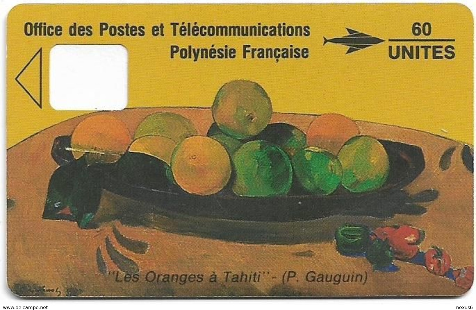 French Polynesia - OPT - Les Oranges à Tahiti, P. Gauguin - 05.1991, 60Units, No Chip, No CN. Dummy - Polynésie Française