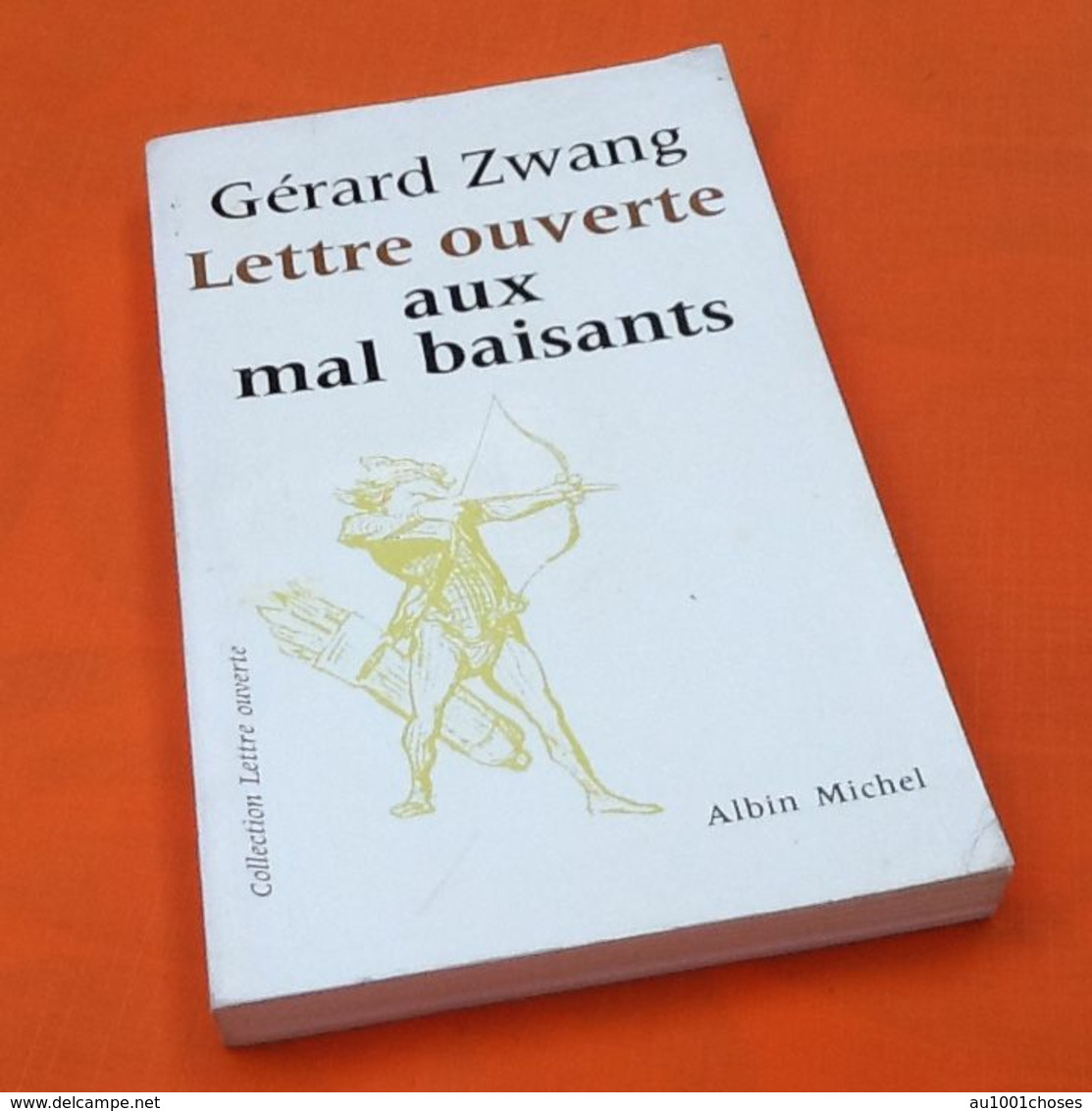 Gérard  Zwang    Lettre Ouverte Aux Mal Baisants  (1975) 216 Pages Albin Michel - Soziologie
